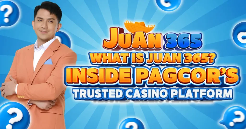 what is juan 365_ inside pagcor’s trusted casino platform