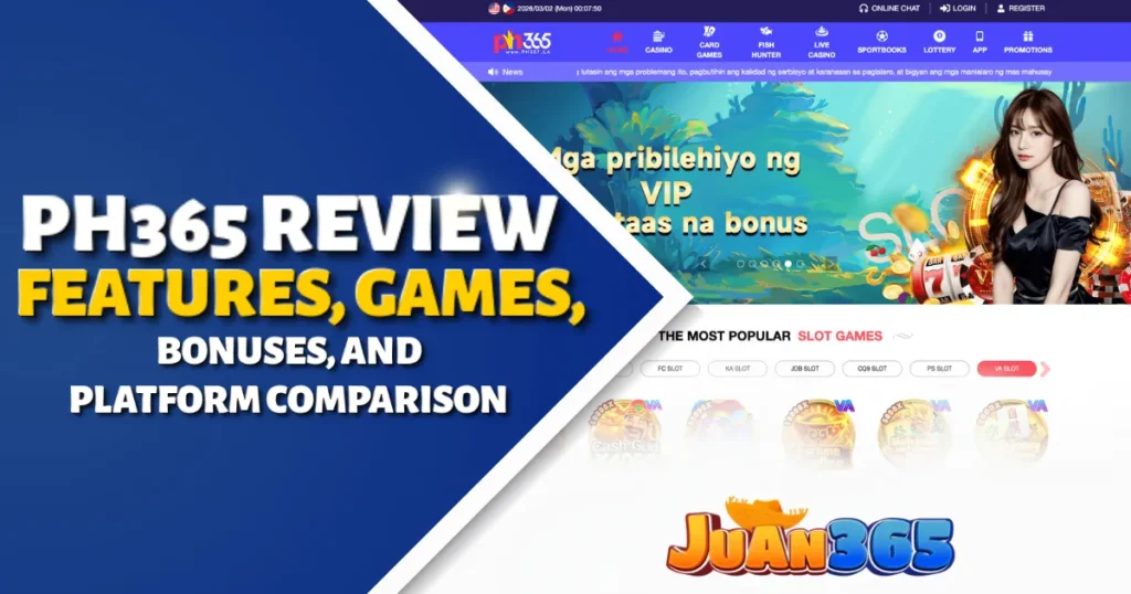 ph365 review features, games, bonuses, and platform comparison