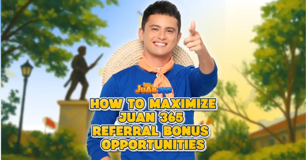 how to maximize juan 365 referral bonus opportunities