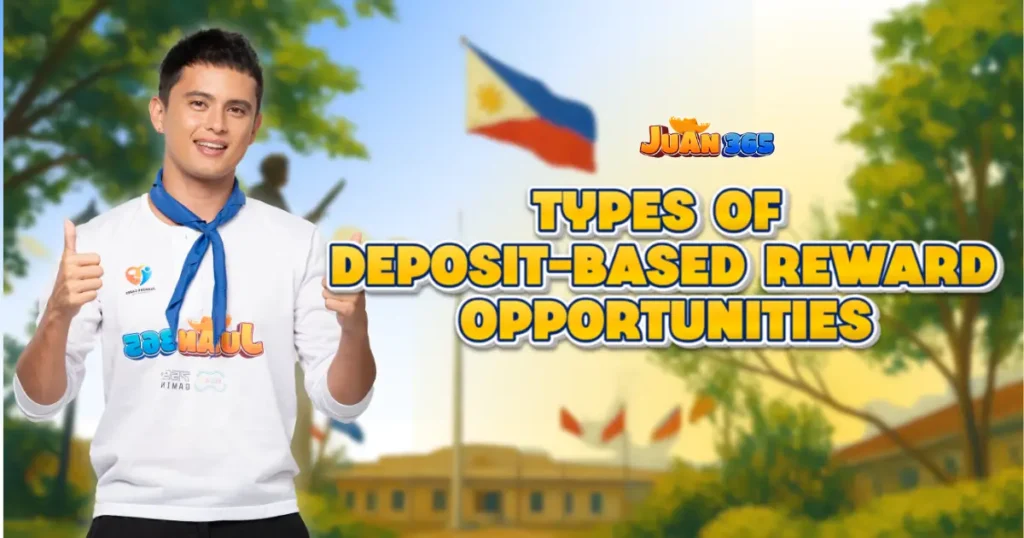 juan 365 deposit bonus: types of deposit-based reward opportunities
